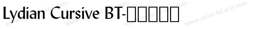 Lydian Cursive BT字体转换